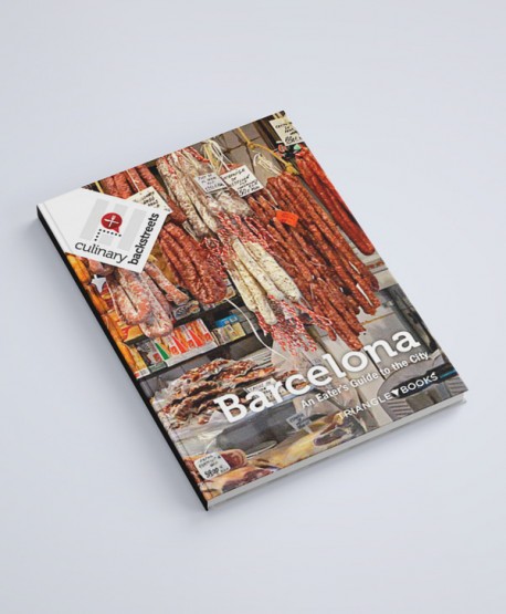 Culinary Backstreet Barcelona. Una guía para comer en la ciudad
