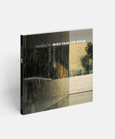 Book - Mies van der Rohe Pavilion. Reflections